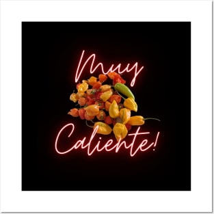 Muy Caliente! Posters and Art